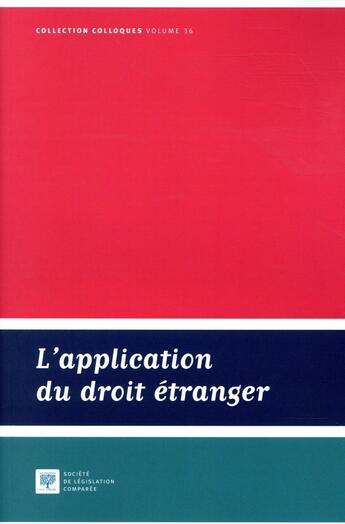 Couverture du livre « L'application du droit étranger » de  aux éditions Ste De Legislation Comparee