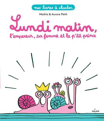 Couverture du livre « Lundi matin » de Mathis et Aurore Petit aux éditions Milan