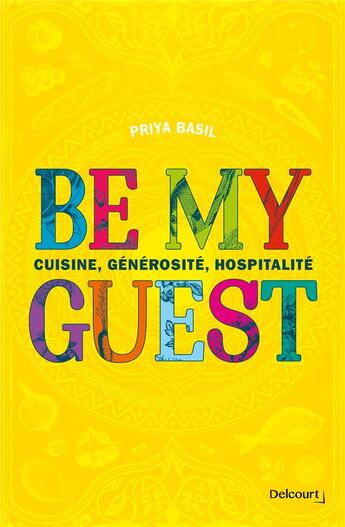 Couverture du livre « Be my guest » de Priya Basil aux éditions La Croisee