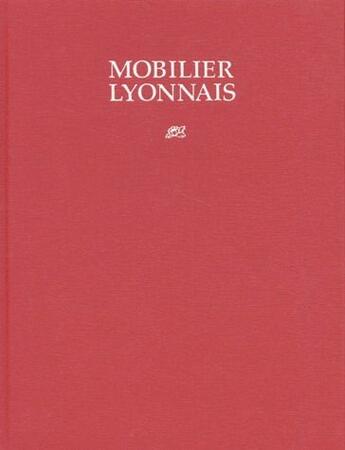 Couverture du livre « Mobilier lyonnais » de Edith Mannoni aux éditions Massin