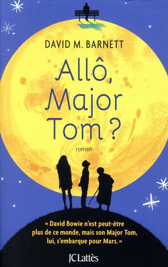 Couverture du livre « Allô, major tom ? » de David M. Barnett aux éditions Lattes