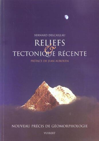 Couverture du livre « Relief et tectonique recentes » de Delcaillau B. aux éditions Vuibert