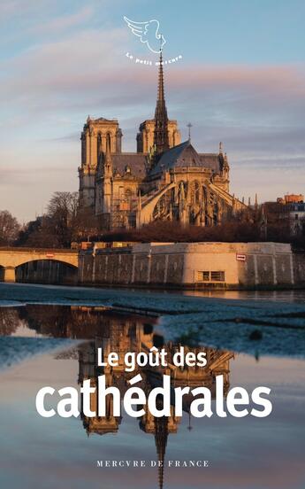 Couverture du livre « Le goût des cathédrales » de Collectifs aux éditions Mercure De France