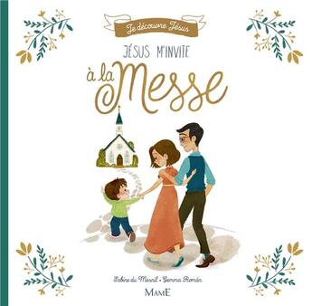 Couverture du livre « Jésus m'invite à la messe » de Sabine Du Mesnil et Gemma Roman aux éditions Mame