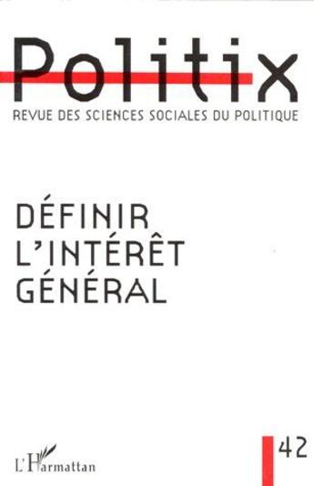 Couverture du livre « Définir l'intérêt général » de  aux éditions L'harmattan