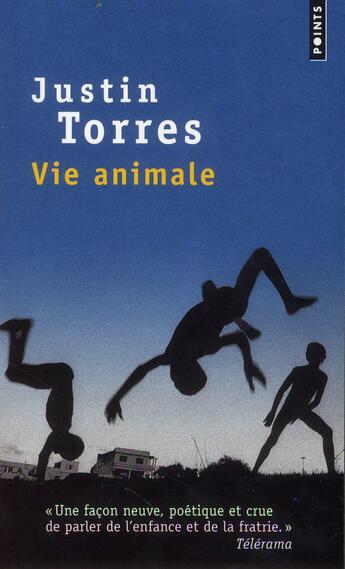 Couverture du livre « Vie animale » de Justin Torres aux éditions Points