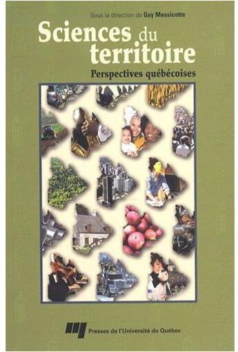 Couverture du livre « Sciences du territoire ; perspectives québécoises » de Guy Massicotte aux éditions Pu De Quebec