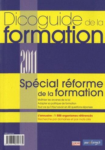 Couverture du livre « Dicoguide de la formation (édition 2011) » de  aux éditions L'etudiant