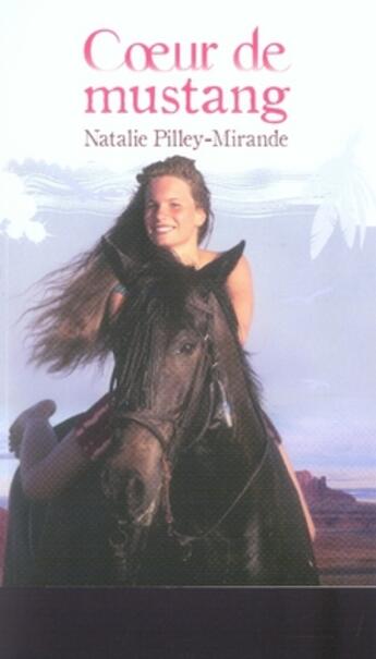 Couverture du livre « Coeur de mustang » de Pilley-Mirande aux éditions Zulma