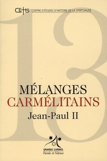 Couverture du livre « Mélanges carmélitains t.13 » de  aux éditions Parole Et Silence