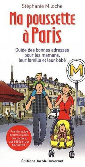 Couverture du livre « Ma poussette à Paris » de Stephanie Buhot aux éditions Jacob-duvernet