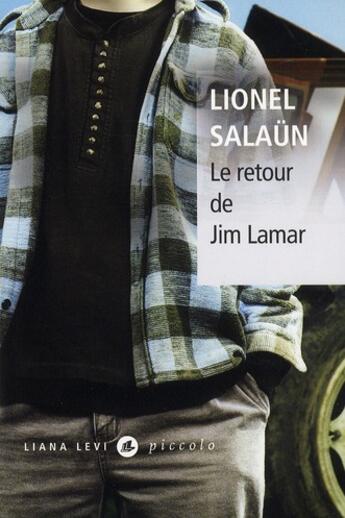 Couverture du livre « Le retour de Jim Lamar » de Lionel Salaun aux éditions Liana Levi