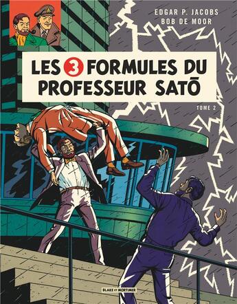 Couverture du livre « Blake et Mortimer Tome 12 : les 3 formules du professeur Satô Tome 2 » de Bob De Moor et Edgar Pierre Jacobs aux éditions Blake Et Mortimer