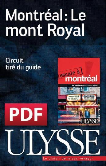 Couverture du livre « Montréal ; le mont Royal » de  aux éditions Ulysse