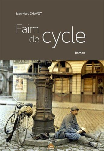 Couverture du livre « Faim de cycle » de Jean-Marc Chavot aux éditions Le Pas D'oiseau