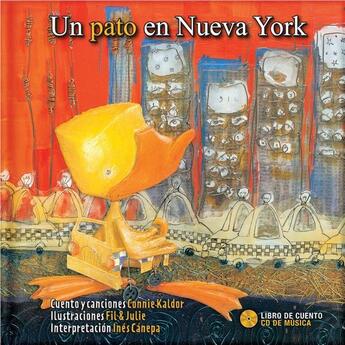 Couverture du livre « Un pato en Nueva York » de Connie Kaldor aux éditions La Montagne Secrete