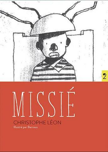Couverture du livre « Missié » de Christophe Leon et Barroux aux éditions D'eux