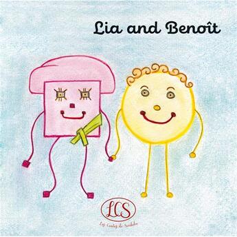 Couverture du livre « Lia and benoit » de Souhila aux éditions Les Contes De Souhila