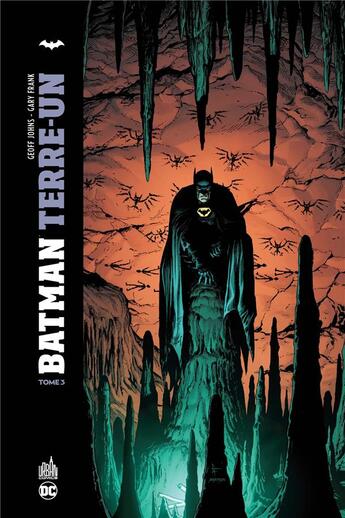 Couverture du livre « Batman - terre-un Tome 3 » de Gary Frank et Geoff Johns et Collectif aux éditions Urban Comics