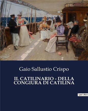 Couverture du livre « IL CATILINARIO - DELLA CONGIURA DI CATILINA » de Crispo G S. aux éditions Culturea