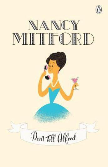 Couverture du livre « Don'T Tell Alfred » de Nancy Mitford aux éditions Adult Pbs