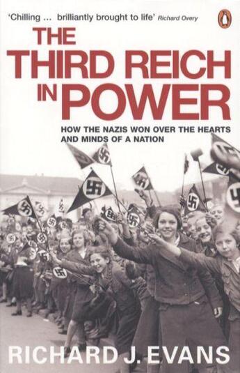 Couverture du livre « The third reich in power, 1933-1939: how the nazis won over the hearts and minds of a nation » de Richard J. Evans aux éditions Adult Pbs