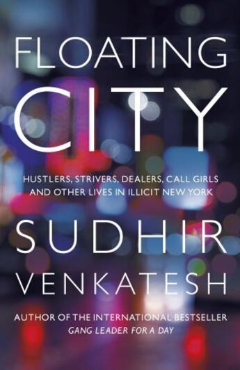 Couverture du livre « Floating City » de Sudhir Venkatesh aux éditions Penguin Group Us