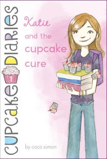 Couverture du livre « Katie and the Cupcake Cure » de Simon Coco aux éditions Simon Spotlight