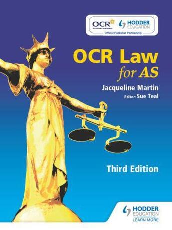 Couverture du livre « OCR Law for AS Third Edition » de Teal Sue aux éditions Hodder Education Digital