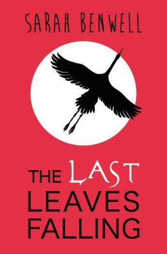 Couverture du livre « The Last Leaves Falling » de Benwell Sarah aux éditions Rhcb Digital