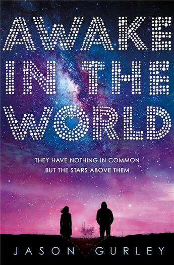 Couverture du livre « AWAKE IN THE WORLD » de Jason Gurley aux éditions Usborne