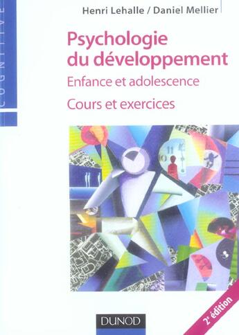 Couverture du livre « Psychologie Du Developpement - 2eme Edition - Enfance Et Adolescence » de Lehalle/Mellier aux éditions Dunod