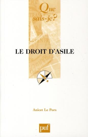 Couverture du livre « Le droit d'asile » de Anicet Le Pors aux éditions Que Sais-je ?