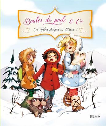 Couverture du livre « BOULES DE POILS & CIE ; boules de poils et Cie ; SOS bébé phoques en détresse » de Ariane Delrieu et Olivier Dupin et Juliette Parachini-Deny aux éditions Fleurus