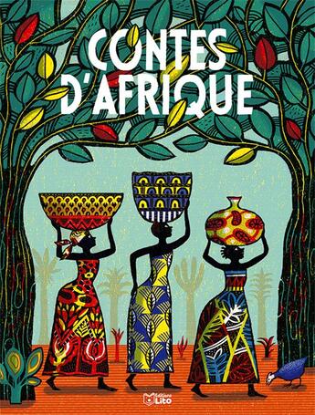 Couverture du livre « Contes du monde entier ; Afrique » de  aux éditions Lito