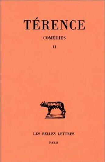 Couverture du livre « Comedies Tome 2 » de Terence aux éditions Belles Lettres