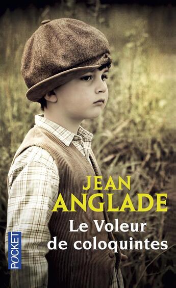 Couverture du livre « Le voleur de coloquintes » de Jean Anglade aux éditions Pocket