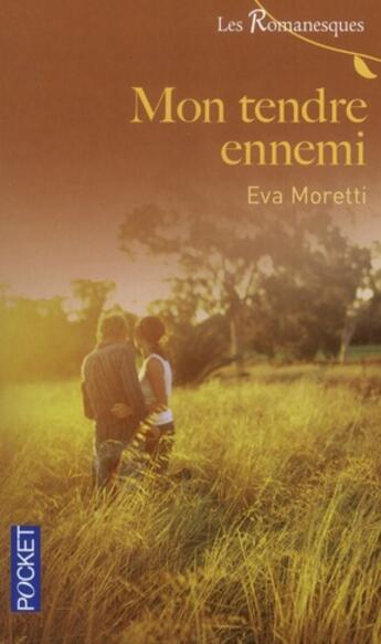 Couverture du livre « Mon tendre ennemi » de Eva Moretti aux éditions Pocket