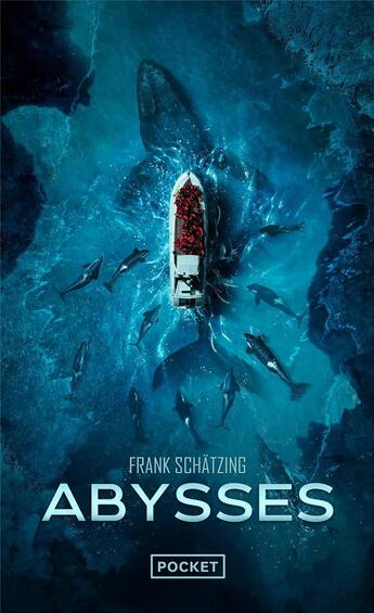 Couverture du livre « Abysses » de Frank Schatzing aux éditions Pocket