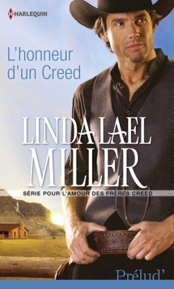 Couverture du livre « L'honneur d'un creed » de Linda Lael Miller aux éditions Harlequin