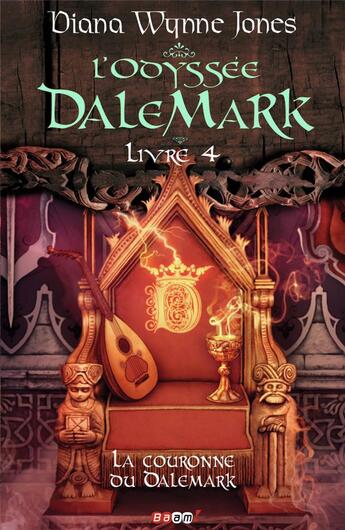 Couverture du livre « L'odyssée Dalemark t.4 ; la couronne du Dalemark » de Diana Wynne Jones aux éditions J'ai Lu