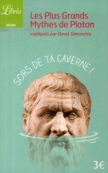 Couverture du livre « Les plus grands mythes de Platon » de Platon aux éditions J'ai Lu