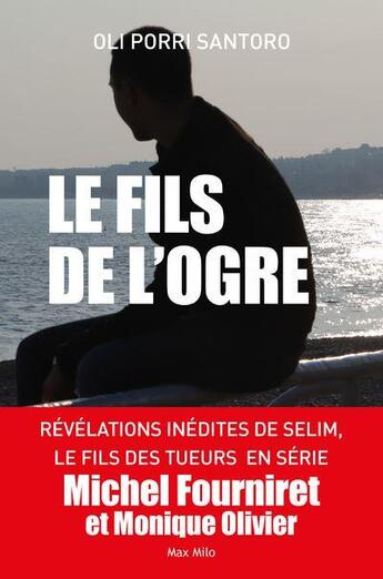 Couverture du livre « Le fils de l'ogre » de Oli Porri Santoro aux éditions Max Milo