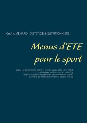 Couverture du livre « Menus d'été pour le sport » de Cedric Menard aux éditions Books On Demand