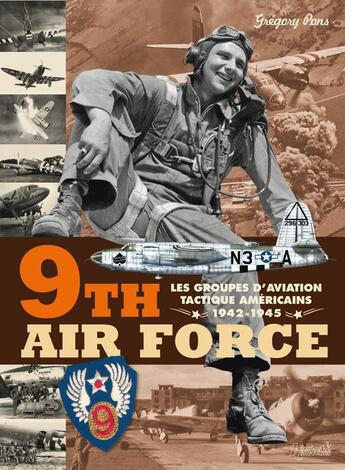 Couverture du livre « 9th air force » de Gregory Pons aux éditions Histoire Et Collections