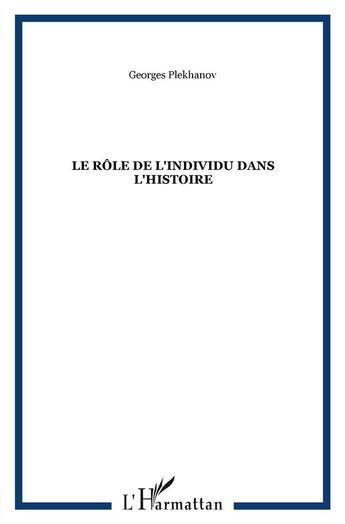 Couverture du livre « Le rôle de l'individu dans l'histoire » de Georges Plekhanov aux éditions Kareline