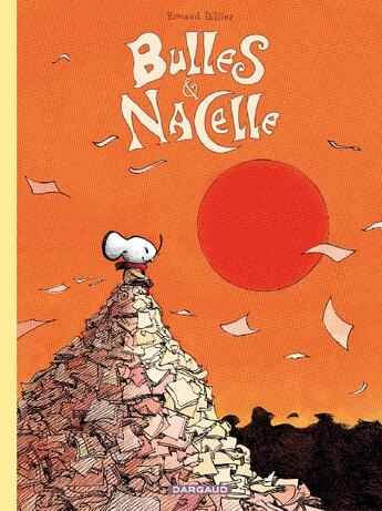 Couverture du livre « Bulles et nacelle » de Renaud Dillies aux éditions Dargaud