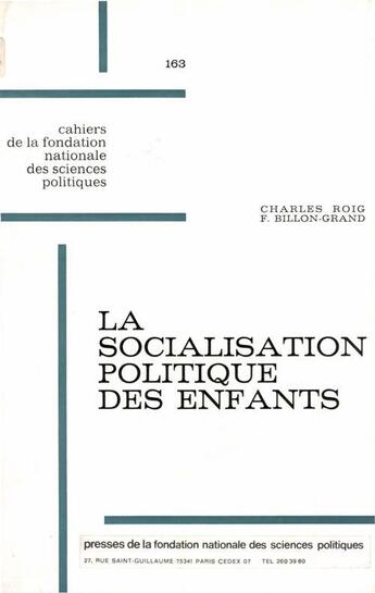 Couverture du livre « La socialisation politique des enfants » de Charles Roig et Francoise Billon-Grand aux éditions Presses De Sciences Po