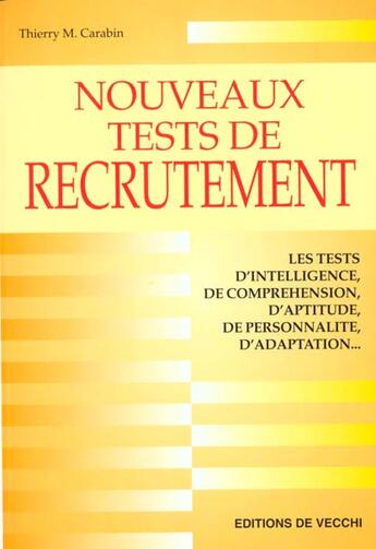 Couverture du livre « Nouveaux tests de recrutement » de Carabin aux éditions De Vecchi