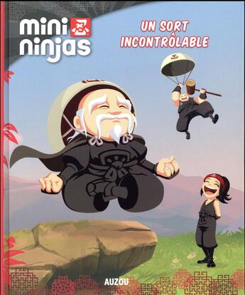 Couverture du livre « Mini ninjas t.8 ; un sort incontrôlable » de Katherine Quenot aux éditions Philippe Auzou